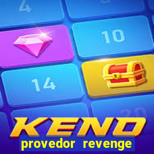 provedor revenge slots demo